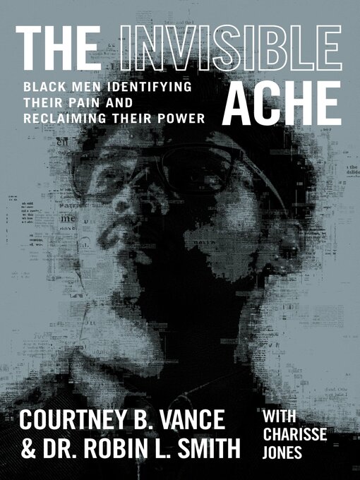 Title details for The Invisible Ache by Courtney B. Vance - Available